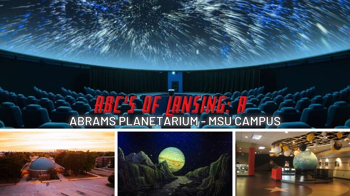 abcs of lansing A - abrams planetarium