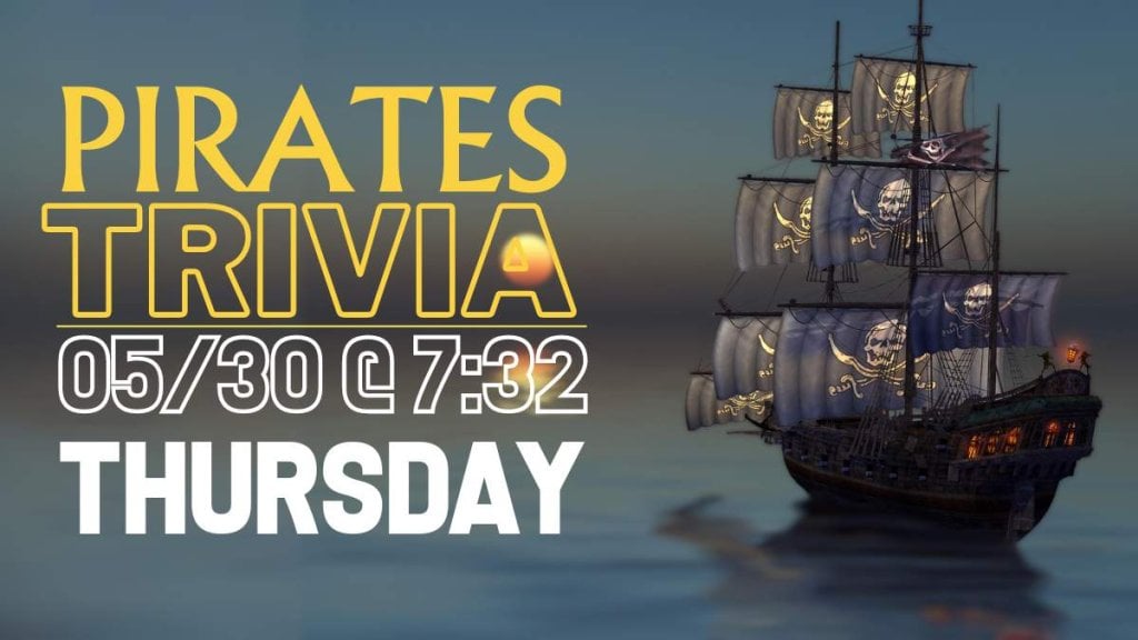Pirates trivia may 30